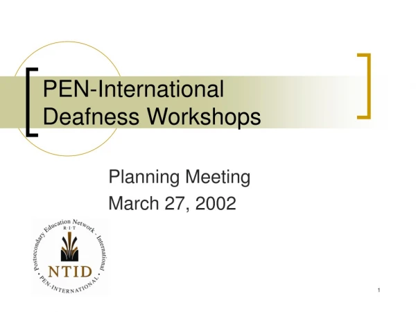 PEN-International Deafness Workshops