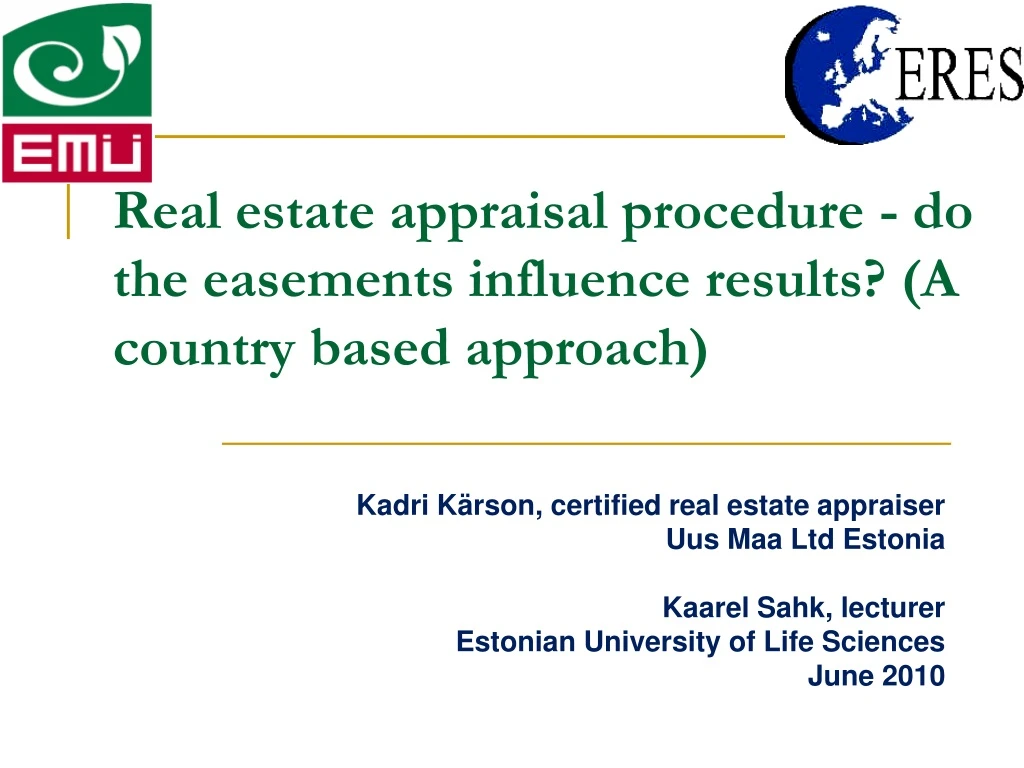 real estate appraisal procedure do the easements influence results a country based approach