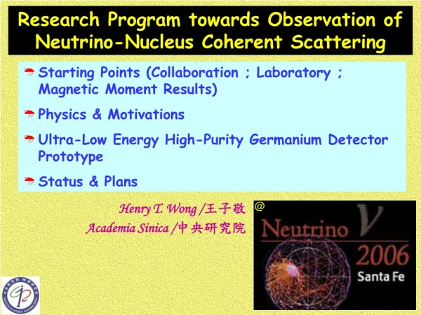 Starting Points (Collaboration ; Laboratory ; Magnetic Moment Results) Physics &amp; Motivations
