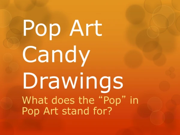 Pop Art Candy Drawings