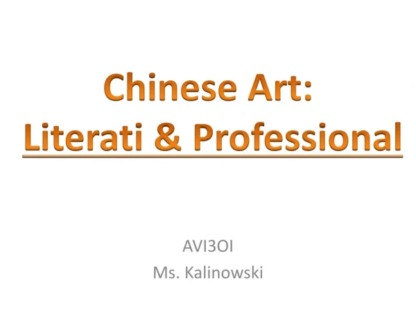 Chinese Art: Literati &amp; Professional