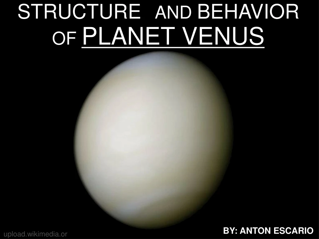 structure and behavior of planet venus