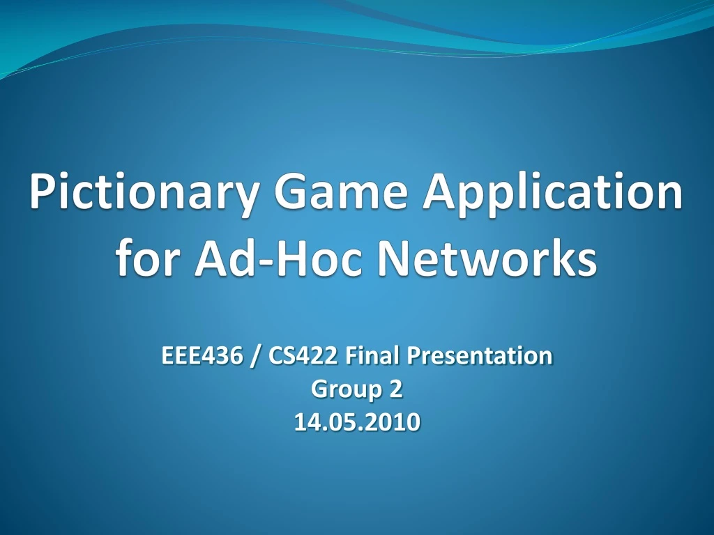 pictionary game application for ad hoc networks