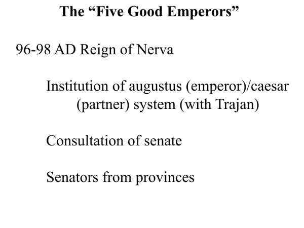 The “Five Good Emperors”