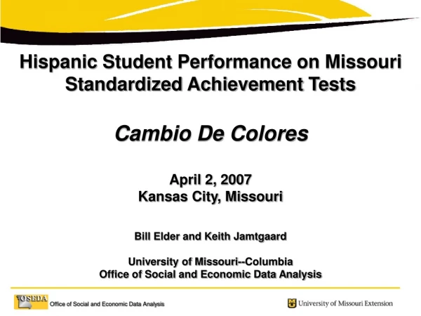 Hispanic Student Performance on Missouri Standardized Achievement Tests Cambio De Colores