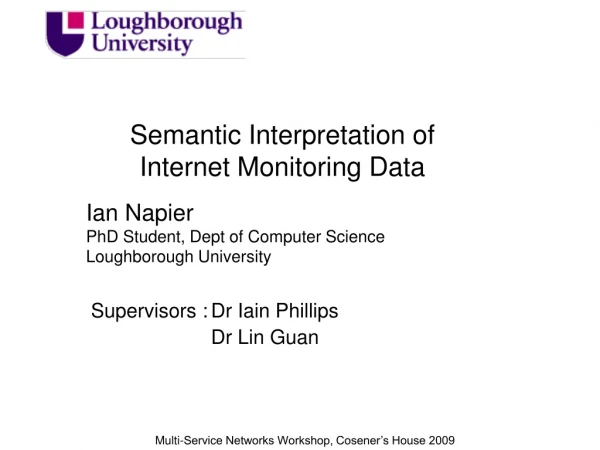 Semantic Interpretation of Internet Monitoring Data