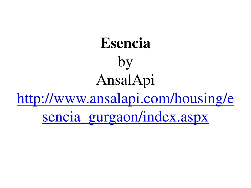esencia by ansalapi http www ansalapi com housing esencia gurgaon index aspx