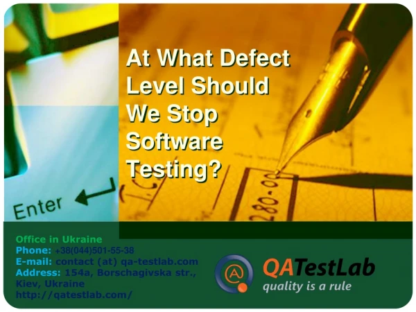 At What Defect Level Should We Stop Software Testing?