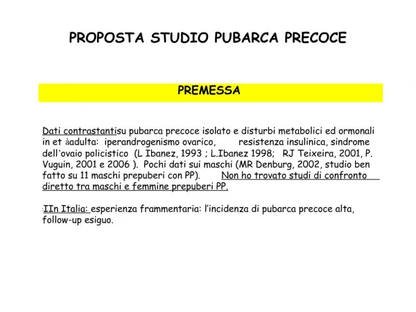 PROPOSTA STUDIO PUBARCA PRECOCE