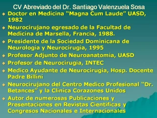 CV Abreviado del Dr. Santiago Valenzuela Sosa - slide 1