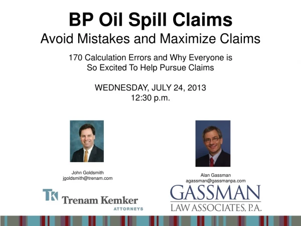 BP Oil Spill Claims Avoid Mistakes and Maximize Claims 170 Calculation Errors and Why Everyone is