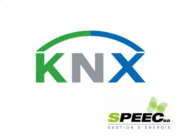 S curit , confort et conomies d nergies sont les forces majeures de KNX. Speec S.A. est sp cialis dans l installati