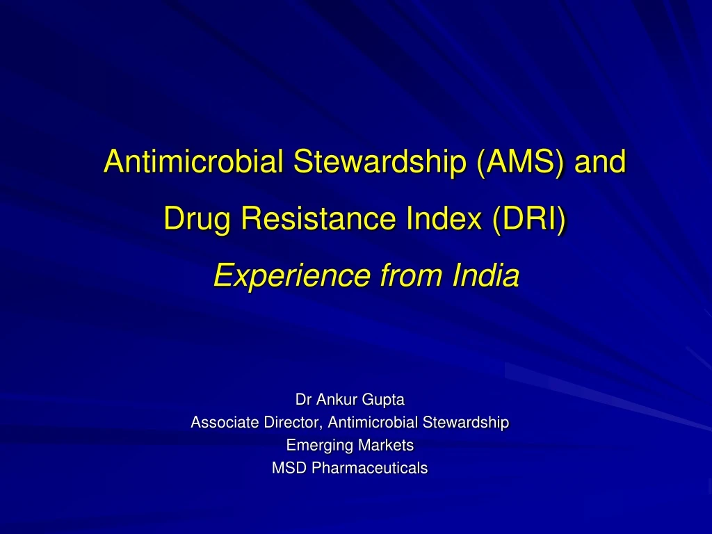 antimicrobial stewardship ams and drug resistance index dri experience from india