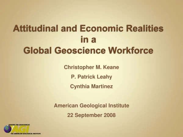 Attitudinal and Economic Realities in a Global Geoscience Workforce