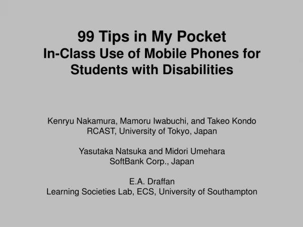 99 Tips in My Pocket In-Class Use of Mobile Phones for Students with Disabilities