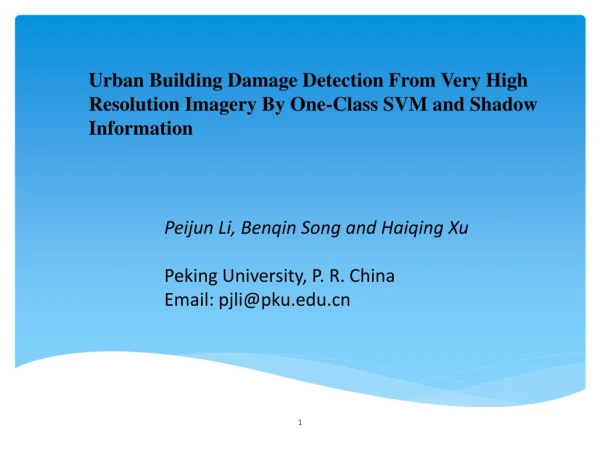 Peijun Li, Benqin Song and Haiqing Xu Peking University, P. R. China Email: pjli@pku