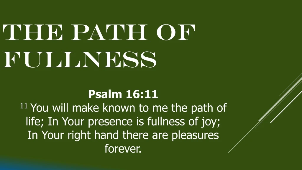 the path of fullness
