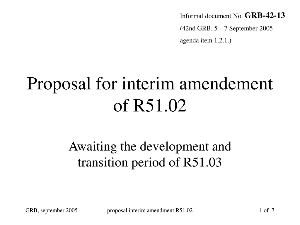 proposal for interim amendement of r51 02