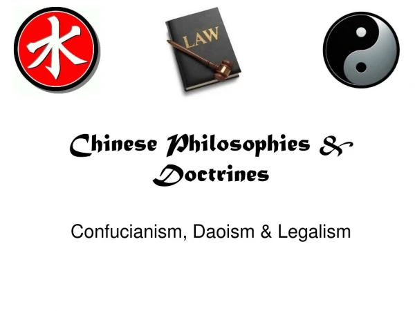 Chinese Philosophies &amp; Doctrines