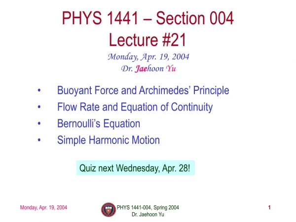 PHYS 1441 – Section 004 Lecture #21