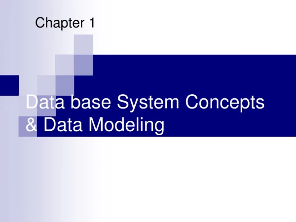 Data base System Concepts &amp; Data Modeling