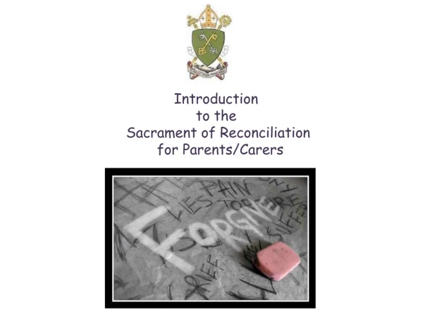 Introduction to the Sacrament of Reconciliation for Parents/ Carers
