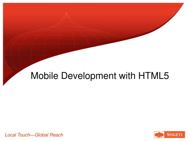 Mobile Development with HTML5