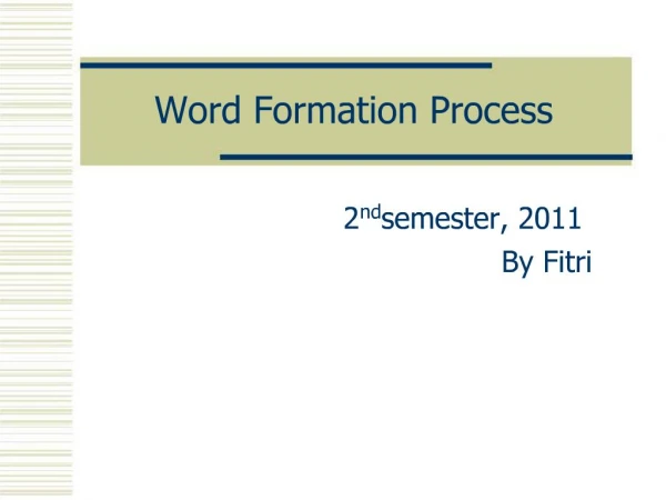 Word Formation Process