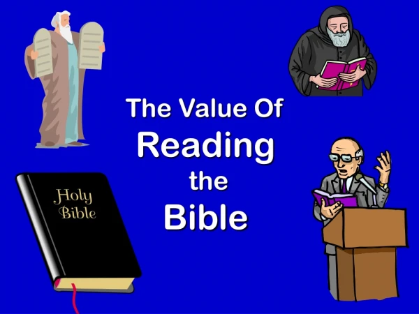The Value Of Reading the Bible