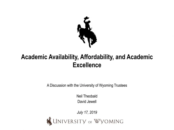 Academic Availability, Affordability, and Academic Excellence