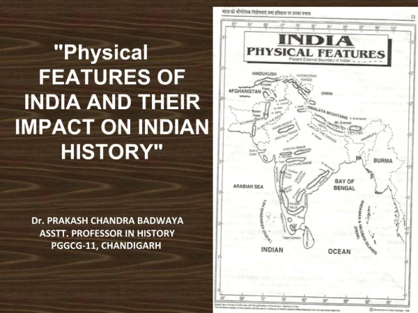 Physical FEATURES OF INDIA AND THEIR IMPACT ON INDIAN HISTORY