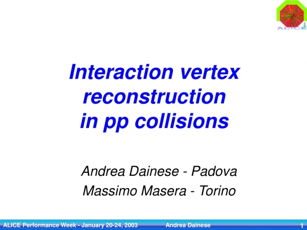 Interaction vertex reconstruction in pp collisions