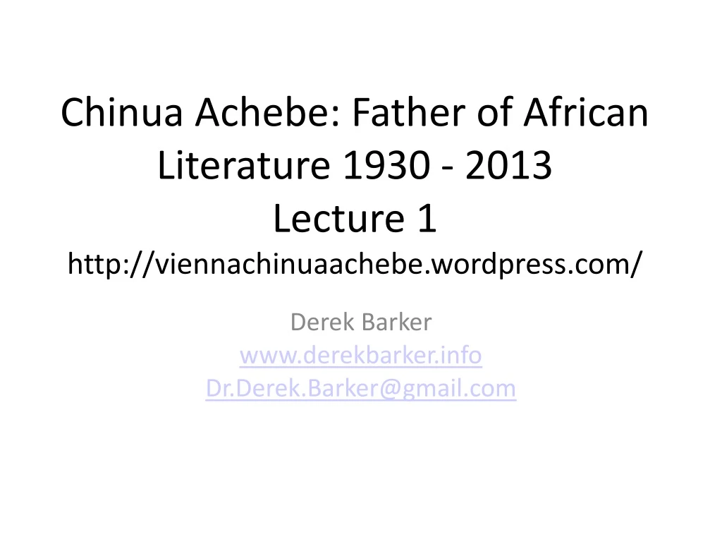 chinua achebe father of african literature 1930