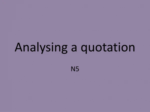 Analysing a quotation