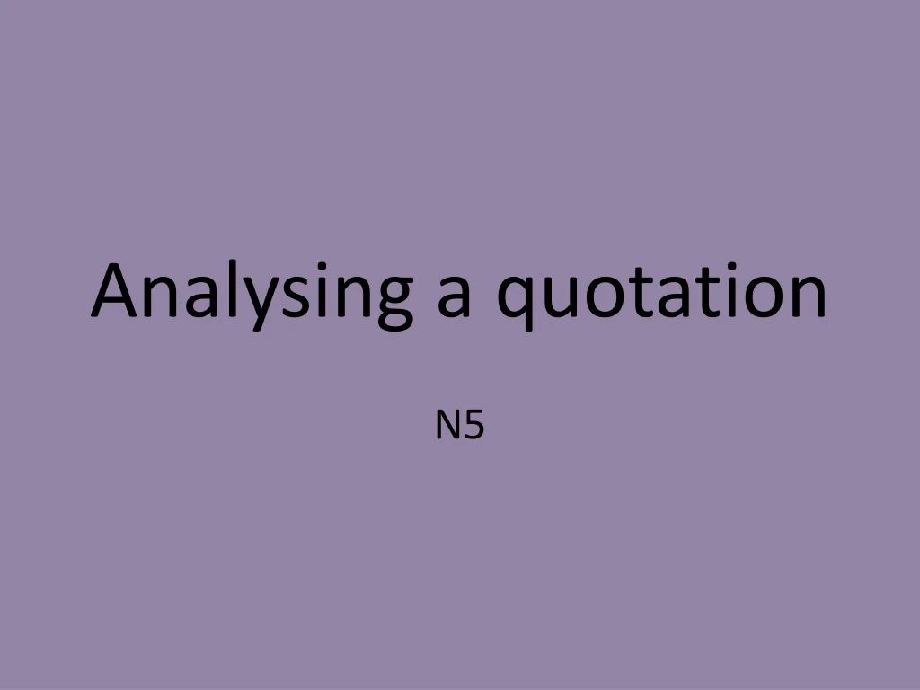 analysing a quotation