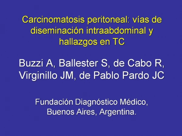 Buzzi A, Ballester S, de Cabo R, Virginillo JM, de Pablo Pardo JC