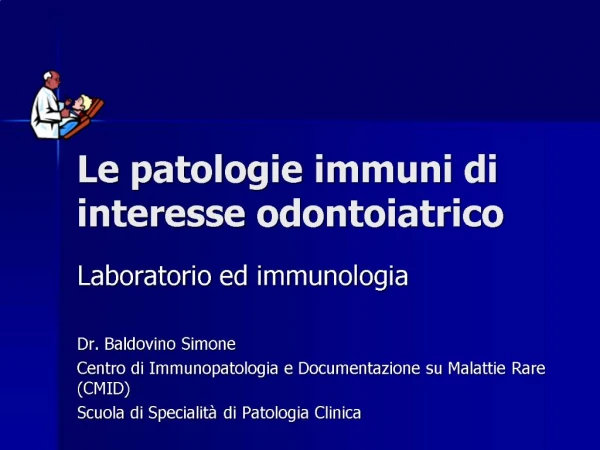 Le patologie immuni di interesse odontoiatrico