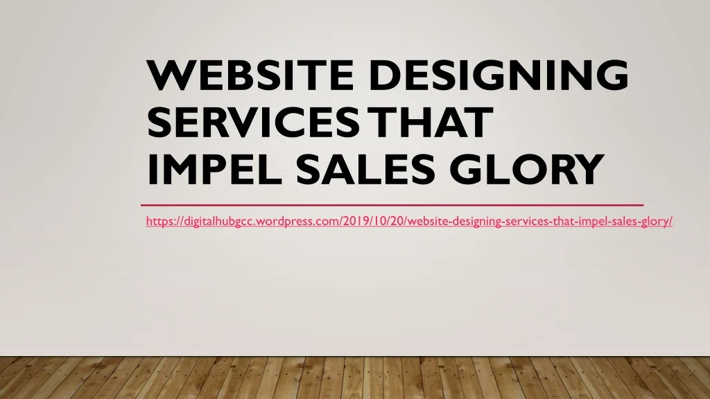website designing services that impel sales glory