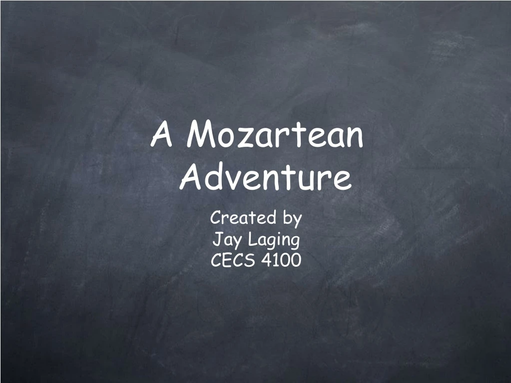 a mozartean adventure