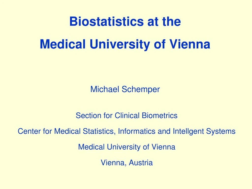 biostatistics at the medical university of vienna
