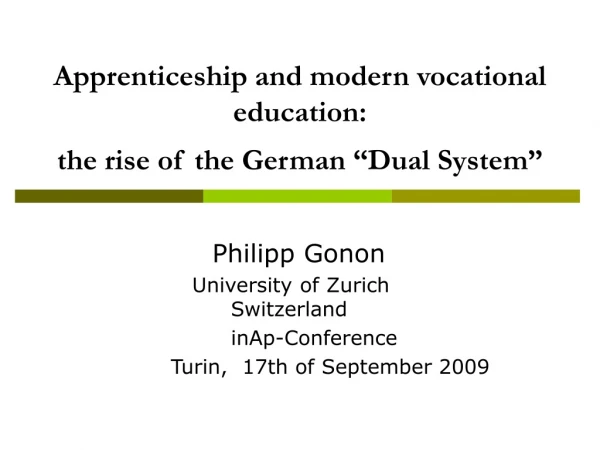 Apprenticeship and modern vocational education: the rise of the German “Dual System”