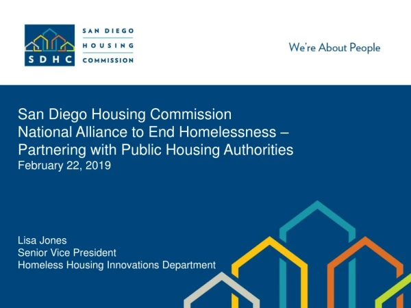 San Diego Housing Commission National Alliance to End Homelessness –