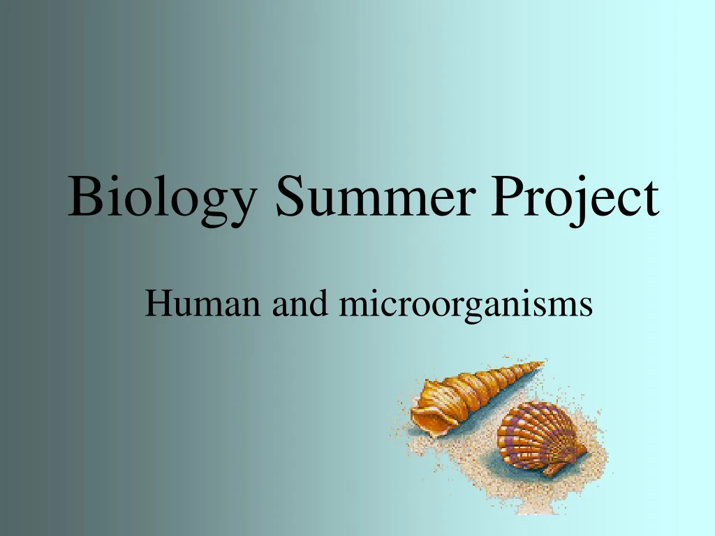 biology summer project