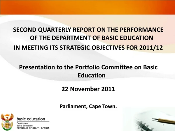 SECOND QUARTERLY REPORT ON THE PERFORMANCE OF THE DEPARTMENT OF BASIC EDUCATION