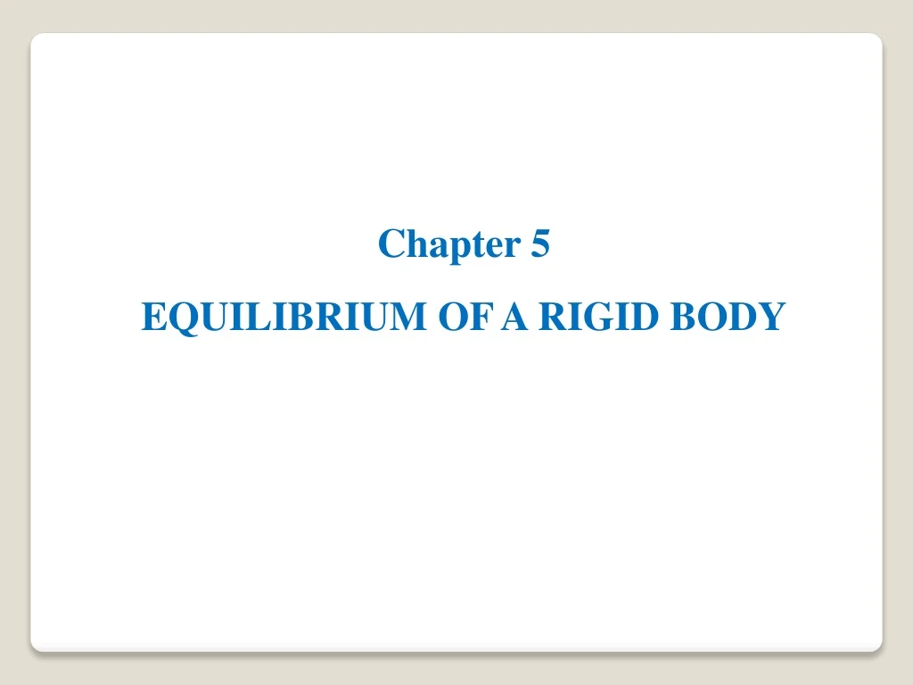 chapter 5 equilibrium of a rigid body