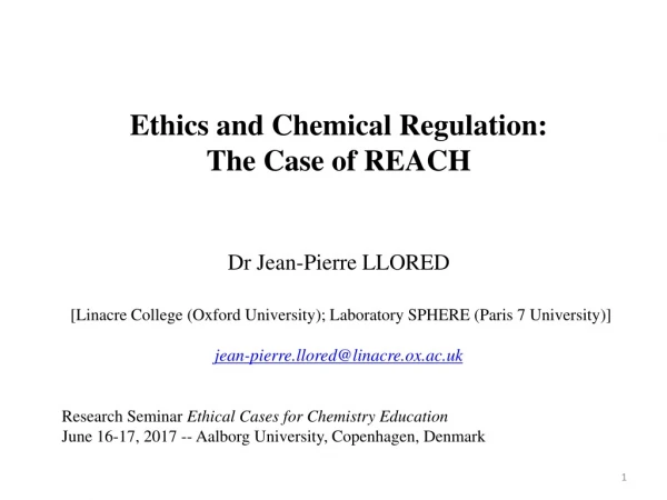 Ethics and Chemical Regulation: The Case of REACH