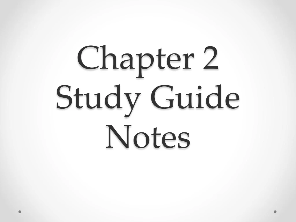 chapter 2 study guide notes