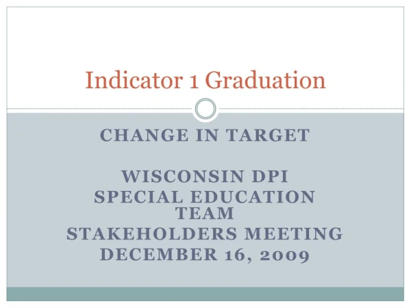 Indicator 1 Graduation