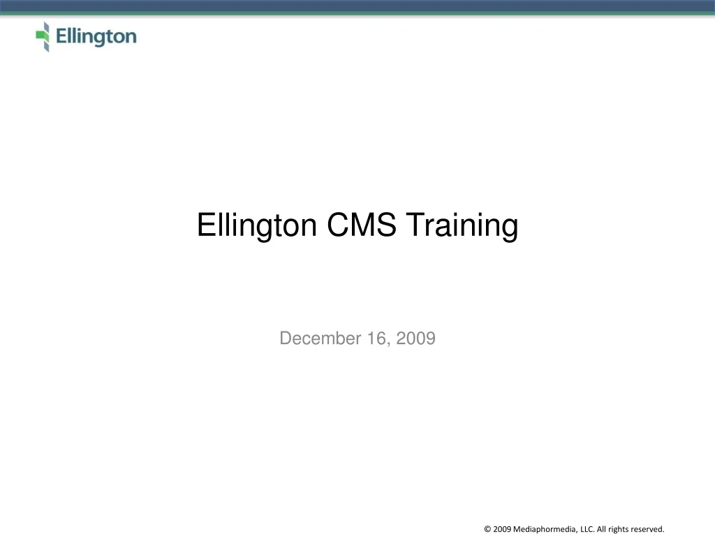 ellington cms training