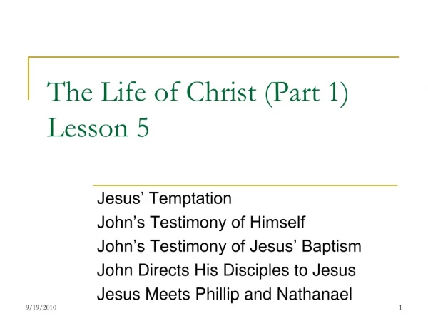 The Life of Christ (Part 1) Lesson 5
